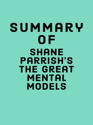 cover image of Summary of Shane Parrish's the Great Mental Models